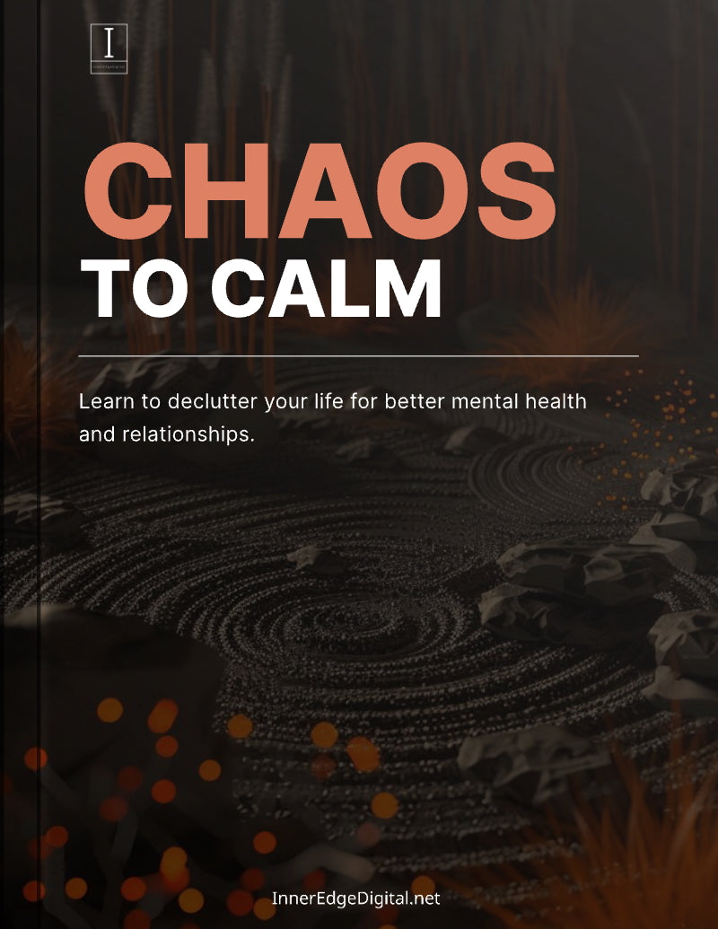 CHAOS TO CALM
