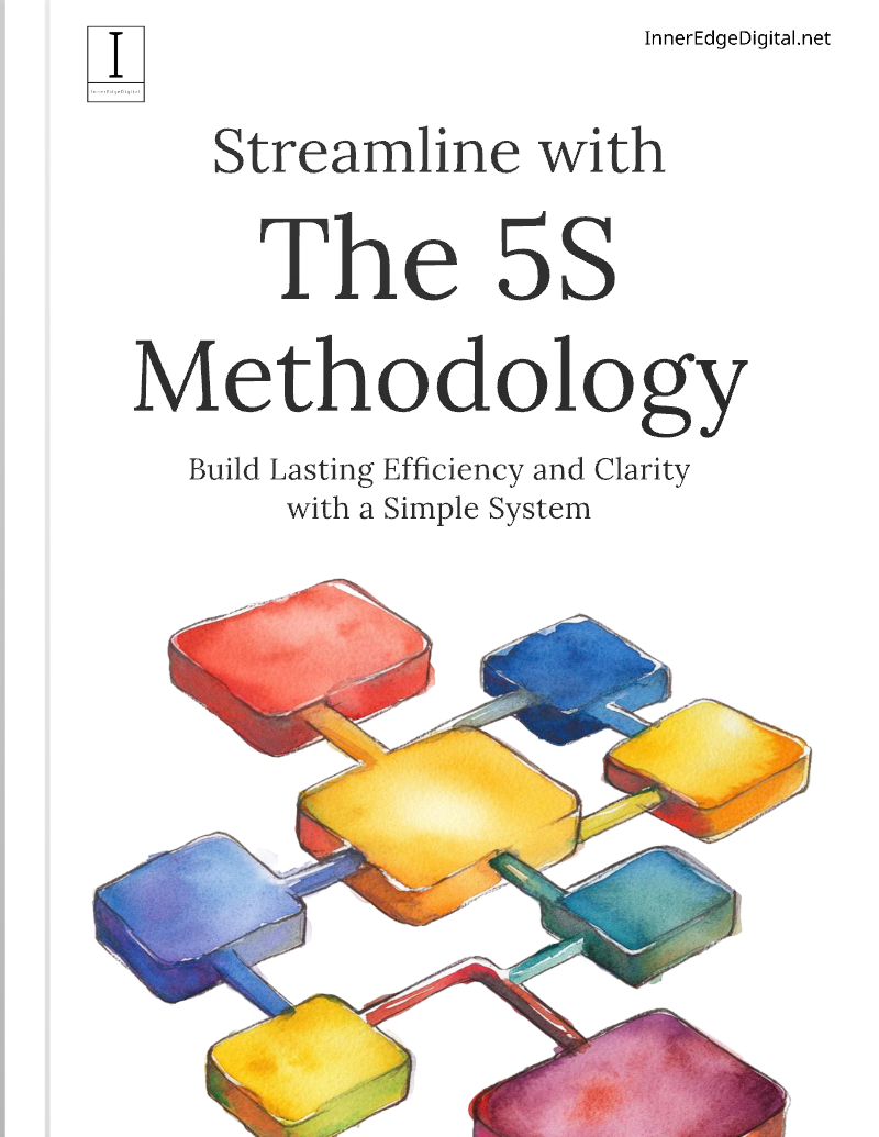 STREAMLINE WITH THE 5S METHODOLOGY