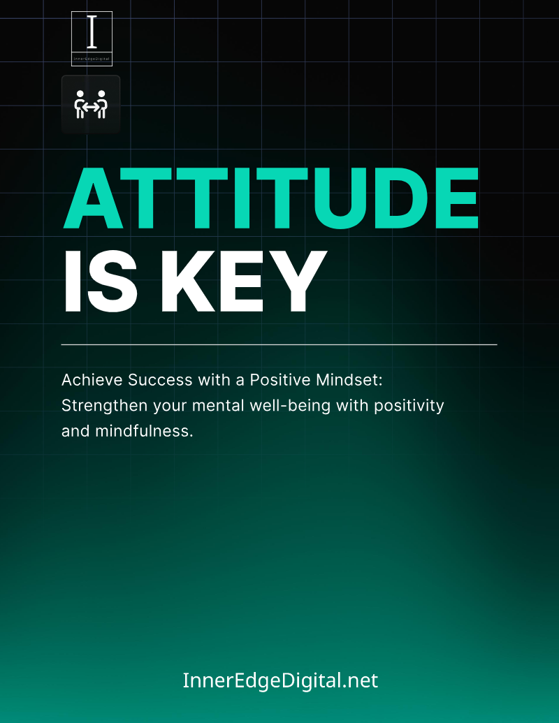 ATTITUDE IS KEY