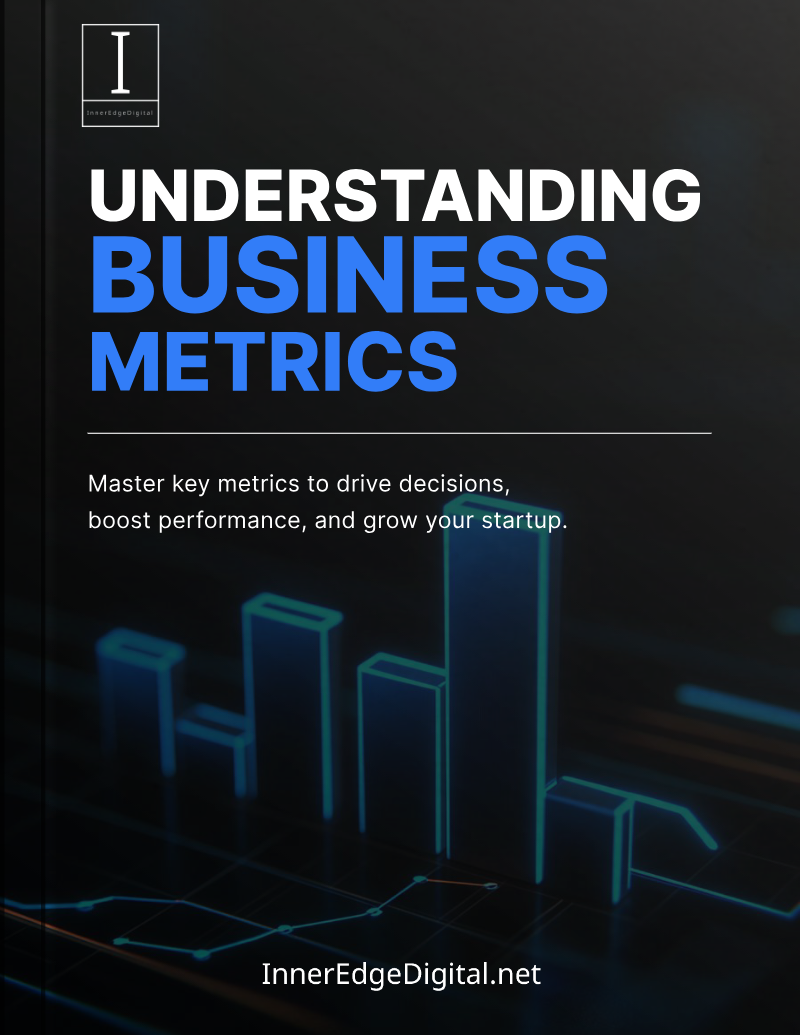 UNDERSTANDING BUSINESS METRICS